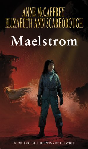 Maelstrom (Twins of Petaybee) Anne McCaffrey