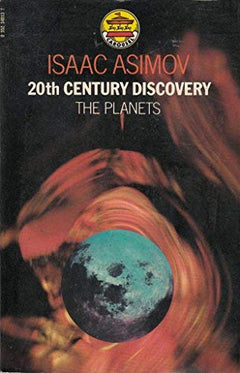20th Century Discovery: The Planets Isaac Asimov