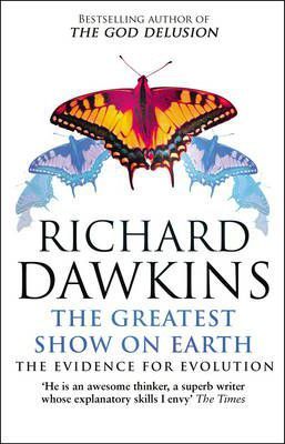 The Greatest Show On Earth - Richard Dawkins