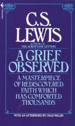 A Grief Observed Lewis, C.S.