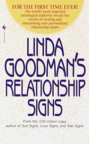 Linda Goodman's Relationship Signs Linda Goodman