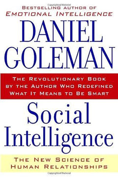 Social Intelligence The New Science of Human Relationships Daniel Goleman