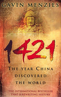 1421 : The Year China Discovered the World - Gavin Menzies