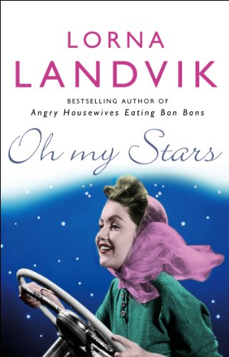 Oh My Stars Lorna Landvik