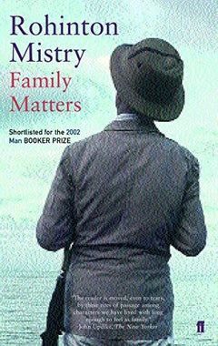Family Matters Rohinton Mistry