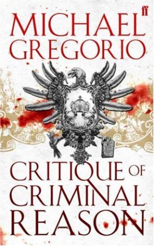 Critique of Criminal Reason Michael Gregorio