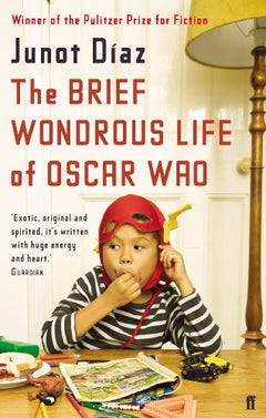 The Brief Wondrous Life of Oscar Wao Junot Diaz
