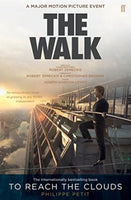 The Walk: To Reach the Clouds Philippe Petit