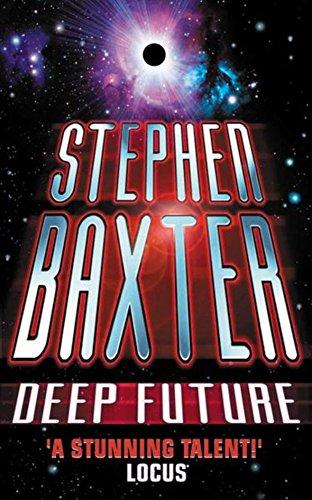 Deep Future Stephen Baxter