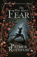 The Wise Mans Fear Rothfuss, Patrick