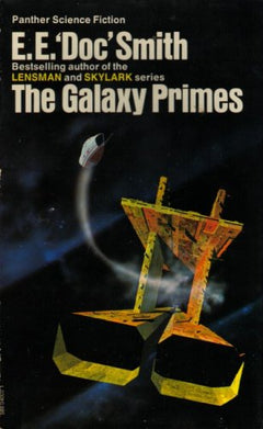 The Galaxy Primes E. E. "Doc" Smith