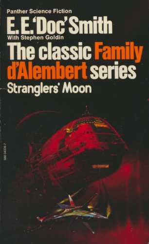 Stranglers Moon  The classic Family d'Alembert series Smith, E.E."Doc"