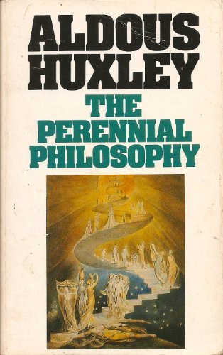 The Perennial Philosophy Huxley, Aldous