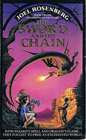 The Sword and the Chain Book Two of Guardians of the Flame Joel Rosenberg