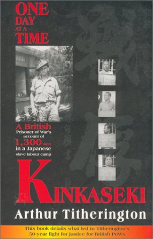 Kinkaseki: One Day at a Time Titherington, Arthur