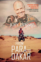 From Para to Dakar: Overcoming Paralysis and Conquering the Dakar Rally Joey Evans