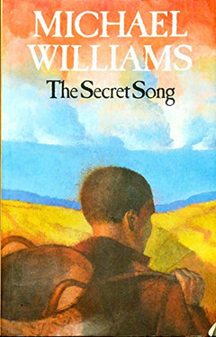 The Secret Song Michael Williams