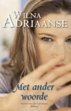 Met Ander Woorde Wilma Adriaanse