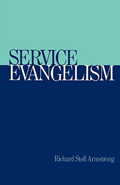 Service Evangelism Richard Stoll Armstrong