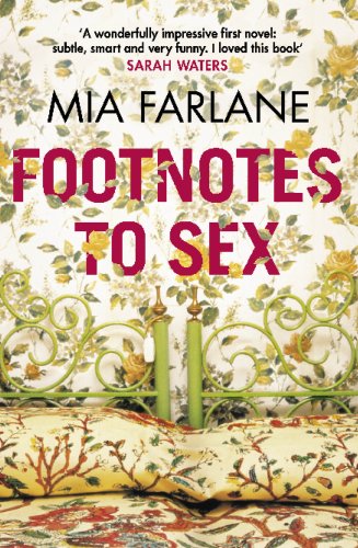 Footnotes to Sex Mia Farlane