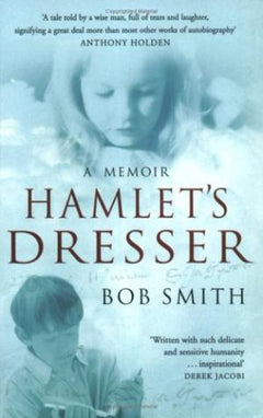 Hamlet's Dresser Bob Smith