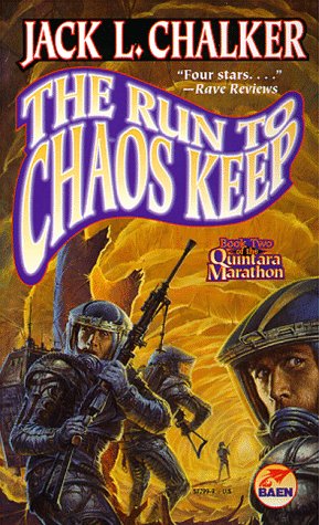 The Run To Chaos Keep Jack L. Chalker