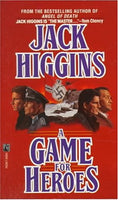 A Game for Heroes Jack Higgins