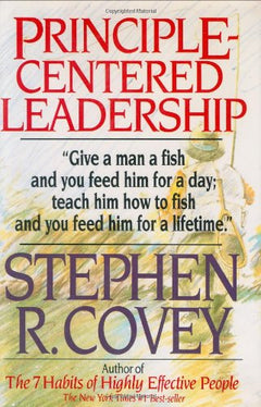 Principle Centered Leadership Stephen R. Covey (Hardcover)