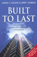 Built To Last: Successful Habits of Visionary Companies - James Collins & Jerry Porras