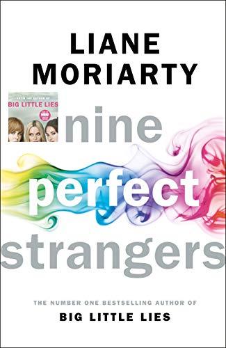 Nine Perfect Strangers Liane Moriarty
