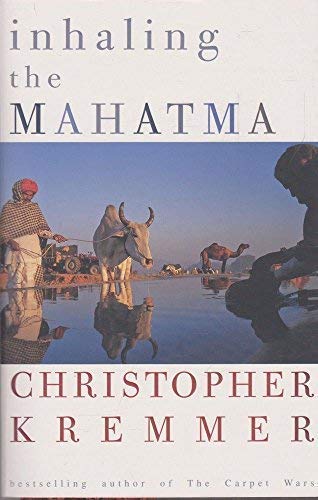 Inhaling the Mahatma Kremmer, Christopher