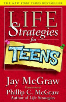 Life Strategies For Teens - Jay McGraw