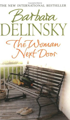 The Woman Next Door Delinsky, Barbara