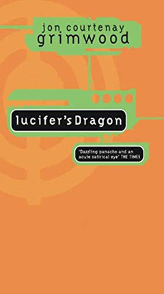 Lucifers Dragon Grimwood, Jon Courtenay