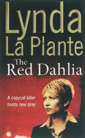 The Red Dahlia La Plante, Lynda