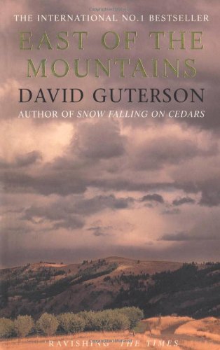 East of the Mountains Guterson, David