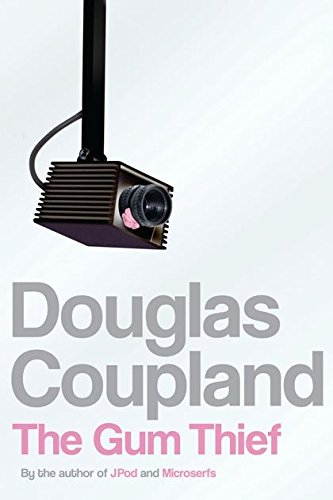 The Gum Thief Douglas Coupland