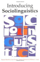 Introducing Sociolinguistics Mesthrie, Rajend and Swann, Joan and Deumert, Anna and Leap, William L.