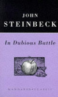 In Dubious Battle Steinbeck, John