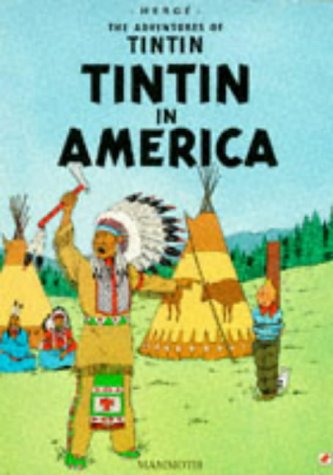 The Adventures of Tintin Tintin in America Herge