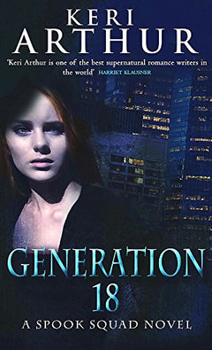 Generation 18 Keri Arthur