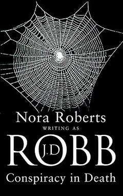 Conspiracy in Death - J D Robb