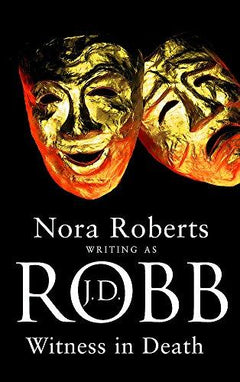 Witness in Death Nora Roberts Writing as J. D. Robb