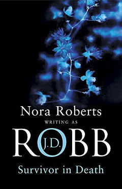 Survivor In Death - J. D  Robb