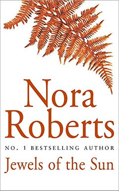 Jewels Of The Sun - Nora Roberts