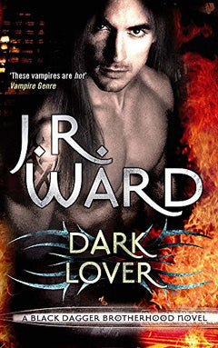 Dark Lover J. R. Ward