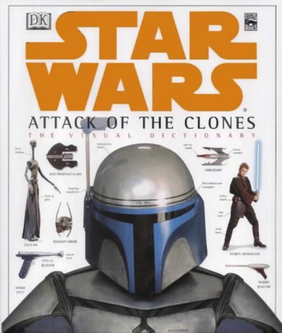 Star Wars Attack Of The Clones The Visual Dictionary Reynolds, David West