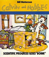 Scientific Progress Goes 'Boink : A Calvin and Hobbes Collection Bill Watterson