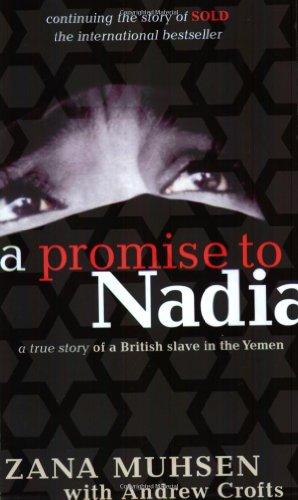 A Promise to Nadia Zana Muhsen with Andrew Crofts