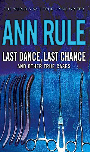 Last Dance Last Chance Ann Rule